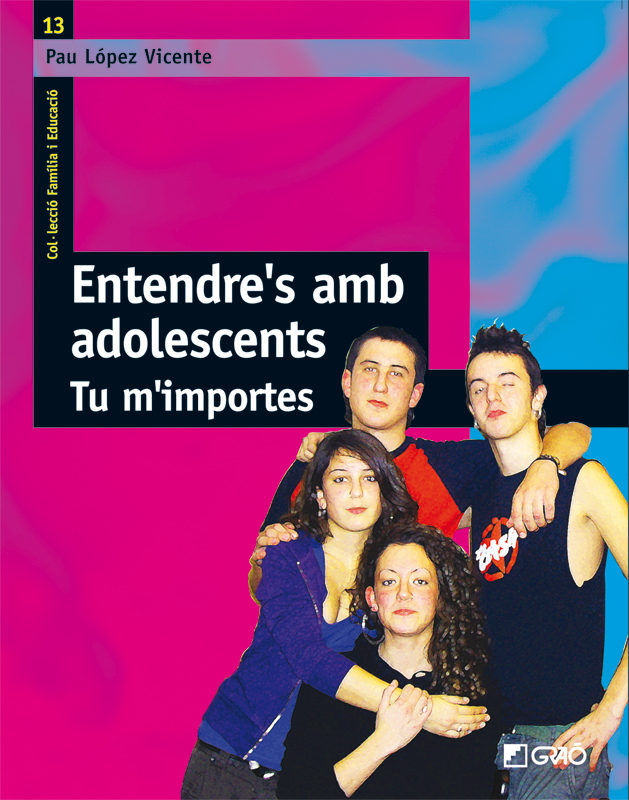 Entendre's amb adolescents., de López i Vicente, Pau | portada del libro