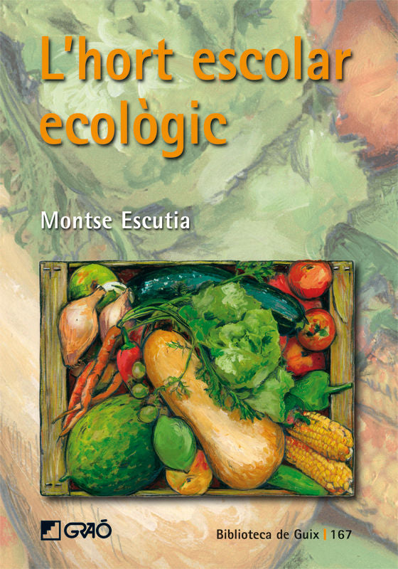 L'hort escolar ecològic, de Escutia Acedo, Montse | portada del libro