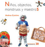 Niños, objetos, monstruos y maestros, de Contino, Andrea | portada del libro