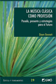 La música clásica como profesión, de Bennett, Dawn | portada del libro