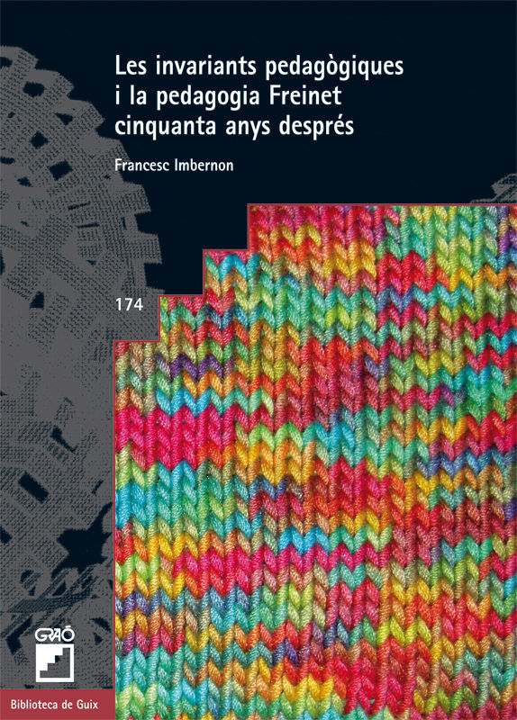 Les invariants pedagògiques i la pedagogia Freinet cinquanta anys després, de Imbernon Muñoz, Francesc | portada del libro