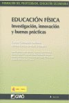 Educación Física. Investigación, innovación y buenas prácticas, de Lleixà Arribas, Teresa | portada del libro