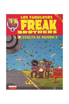 Fabulous Furry Freak Brothers, La vuelta al mundo 2, de SHELTON | portada del libro