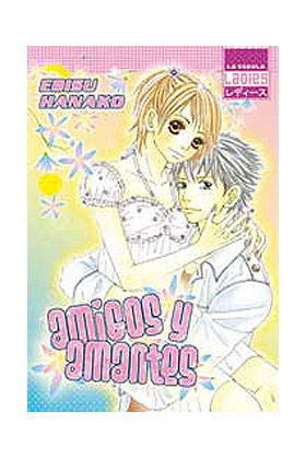 Amigos y amantes, de Hanako, Ebisu | portada del libro