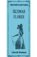 Ultimas flores, de ESTEVARENA | portada del libro