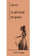 La piel donde me quemo, de Abad | portada del libro