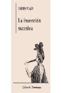 La invención sucesiva, de Plaza | portada del libro
