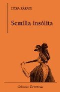 Semilla insólita, de Zárate | portada del libro