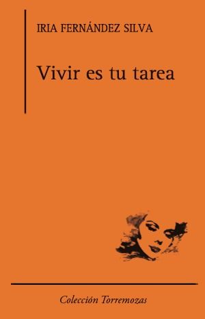 Vivir es tu tarea, de Fernández Silva | portada del libro
