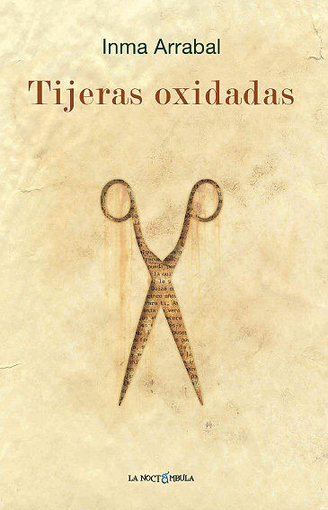 TIJERAS OXIDADAS, de ARRABAL CANO | portada del libro