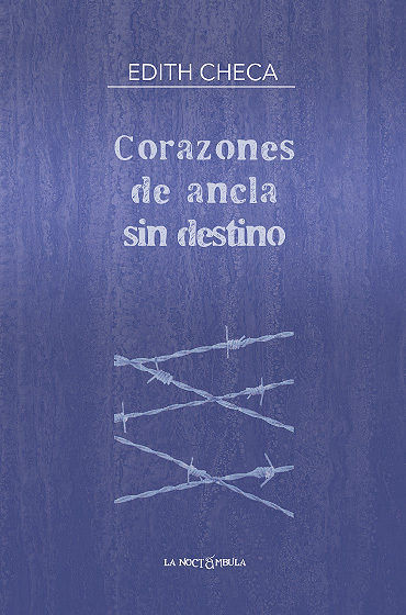 Corazones de ancla sin destino, de CHECA OVIEDO | portada del libro