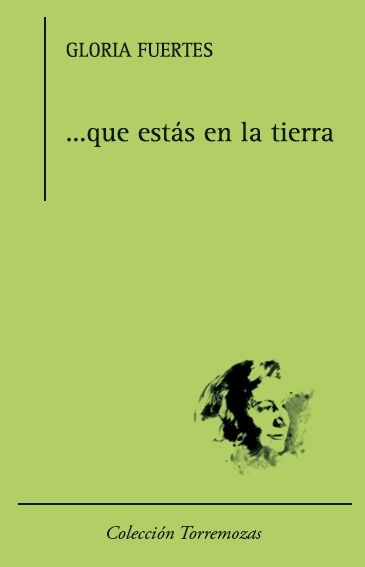 ...que estás en la tierra, de Fuertes | portada del libro
