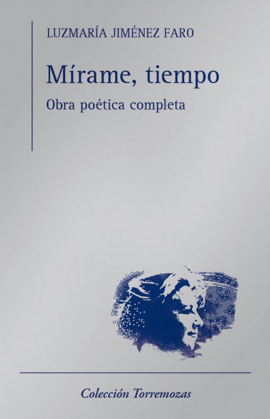 Mírame, tiempo, de Jiménez Faro | portada del libro