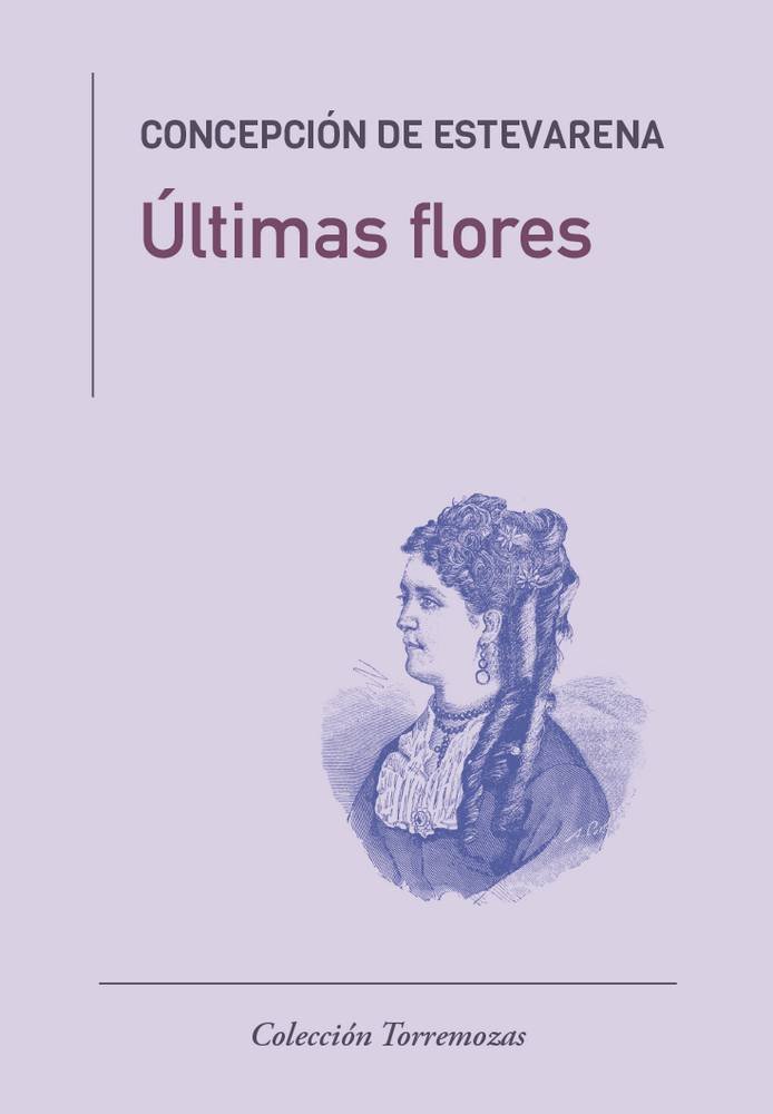 Últimas flores, de Estevarena Gallardo | portada del libro
