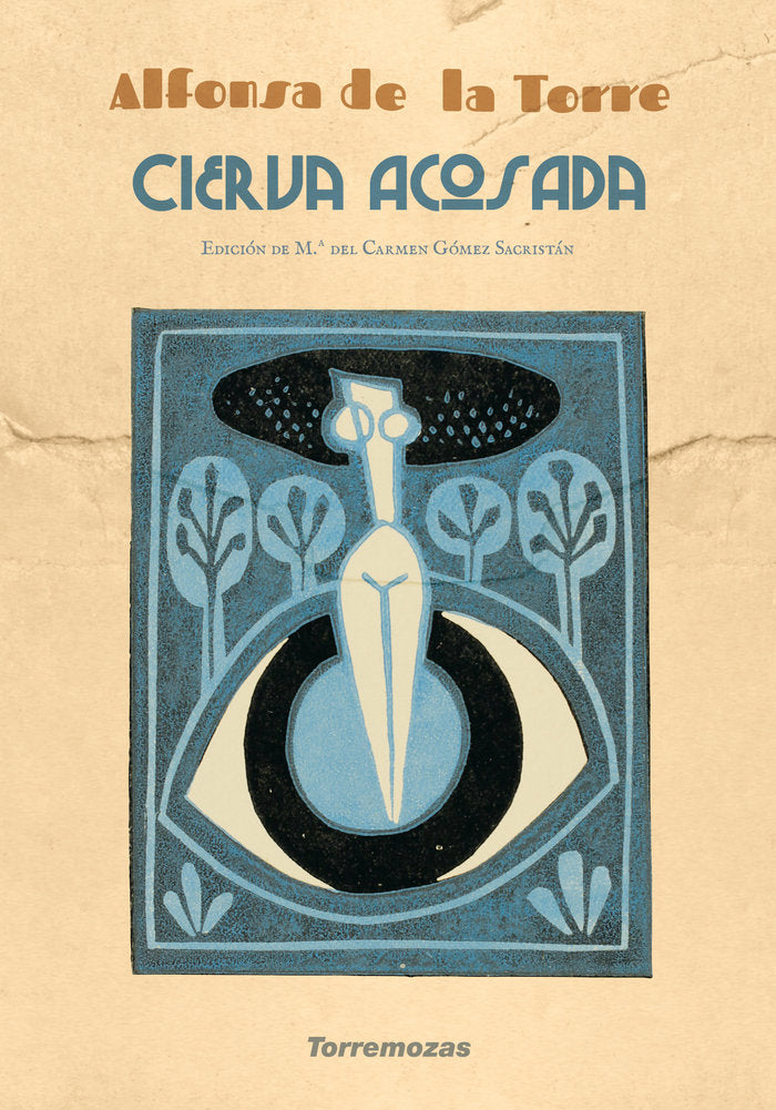 Cierva acosada, de DE LA TORRE, ALFONSA | portada del libro