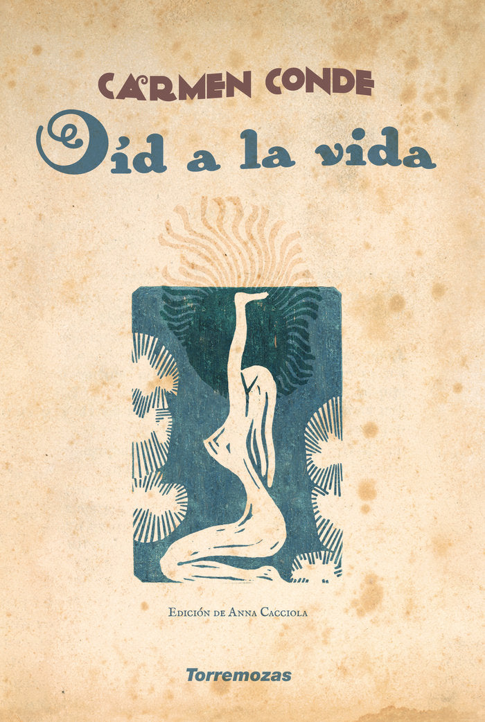Oíd a la vida, de CONDE, CARMEN | portada del libro