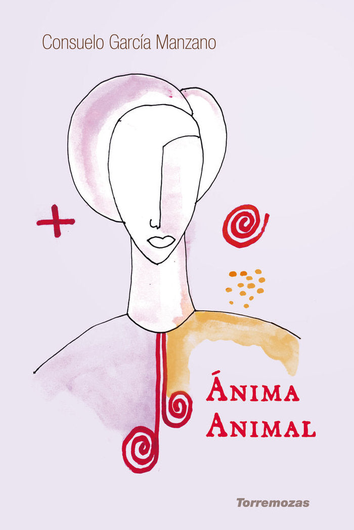 Ánima Animal, de GARCÍA MANZANO, CONSUELO | portada del libro