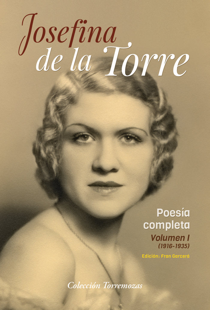 Poesia completa Josefina de la Torre Volumen 1, de DE LA TORRE, JOSEFINA | portada del libro