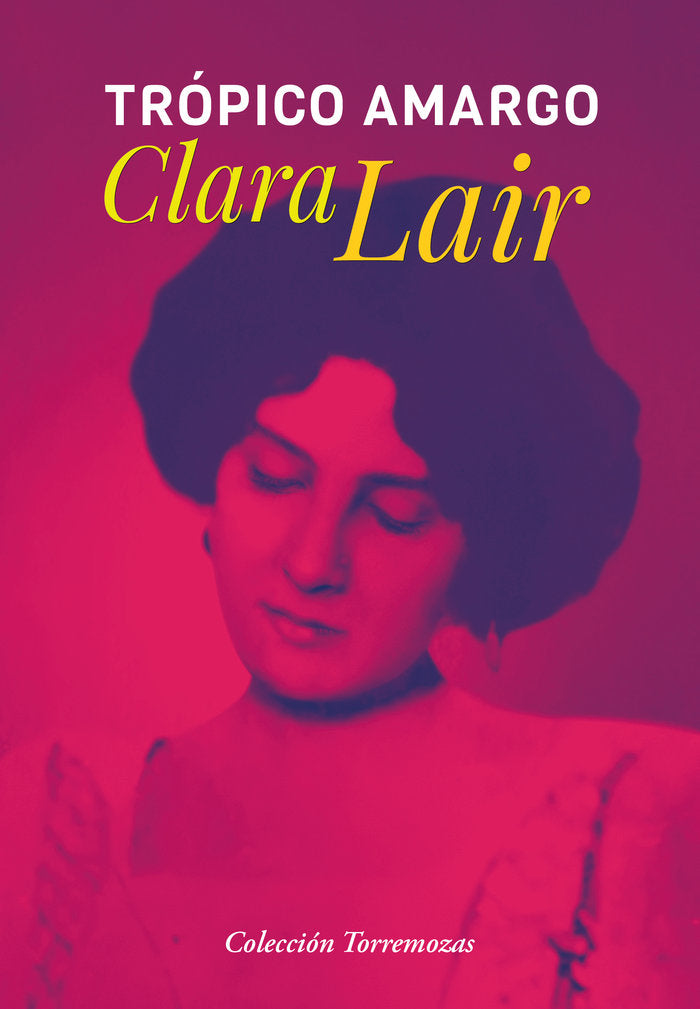 Trópico Amargo, de LAIR, CLARA | portada del libro