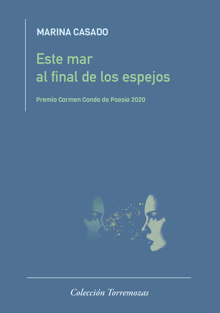Este mar al final de los espejos, de CASADO, MARINA | portada del libro