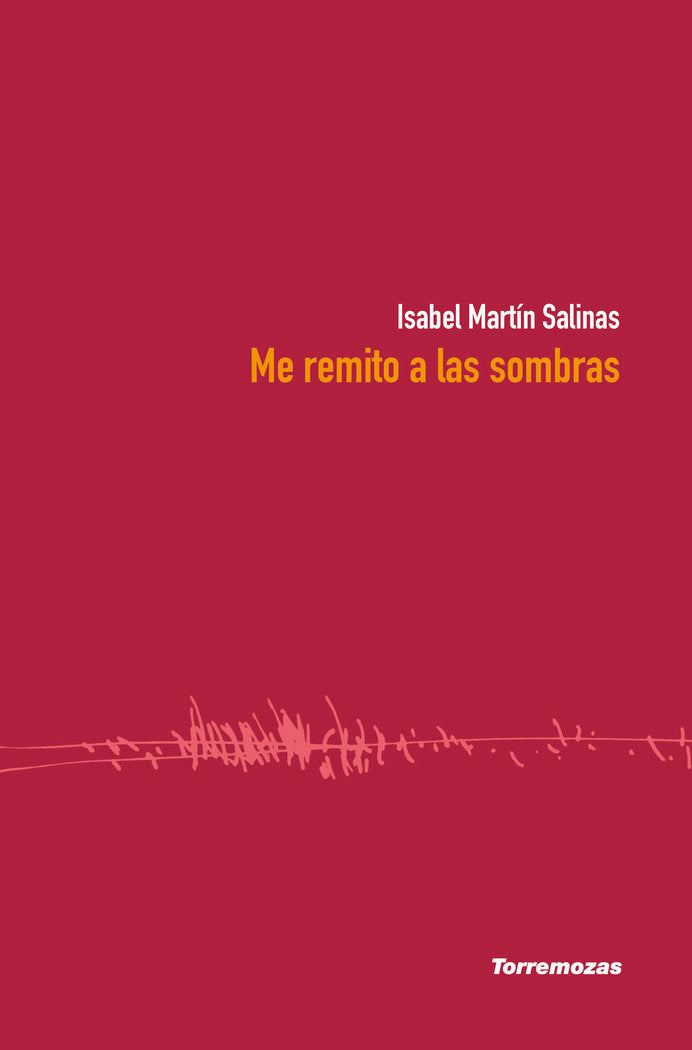 Me remito a las sombras, de MARTIN SALINAS, ISABEL | portada del libro