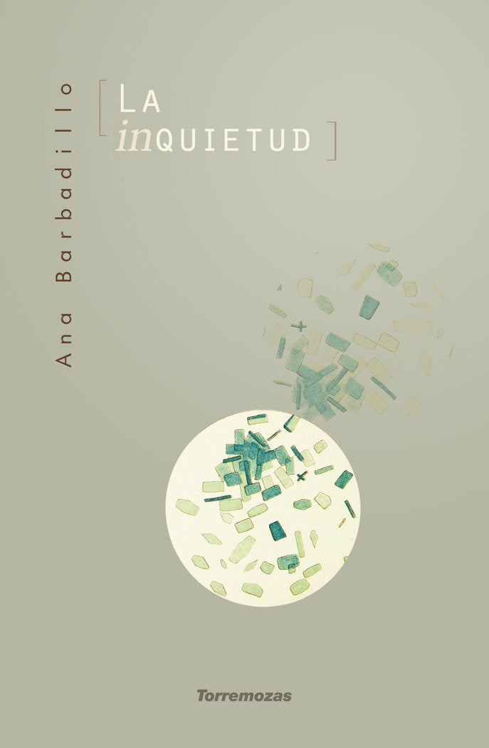 La Inquietud, de BARBADILLO CLABBURN, ANA | portada del libro