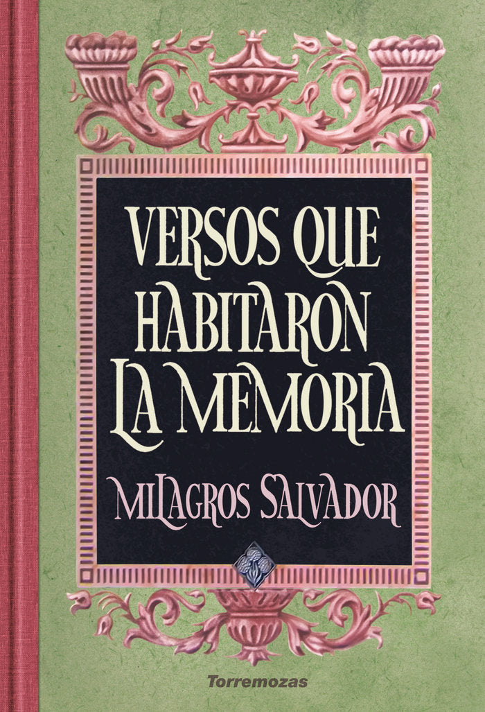 VERSOS QUE HABITARON LA MEMORIA, de SALVADOR, MILAGROS | portada del libro