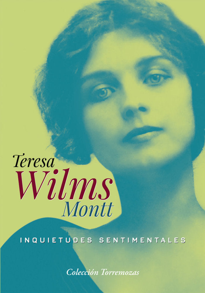 INQUIETUDES SENTIMENTALES, de WILMS, TERESA | portada del libro