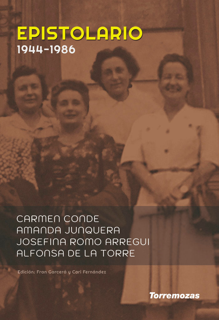 Epistolario Carmen Conde - Josefina Romo - Alfonsa de la Tor, de CONDE, CARMEN | portada del libro