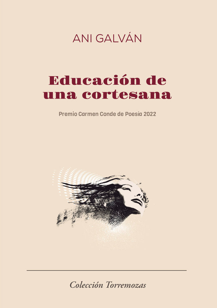 EDUCACION DE UNA CORTESANA, de GALVAN, ANI | portada del libro