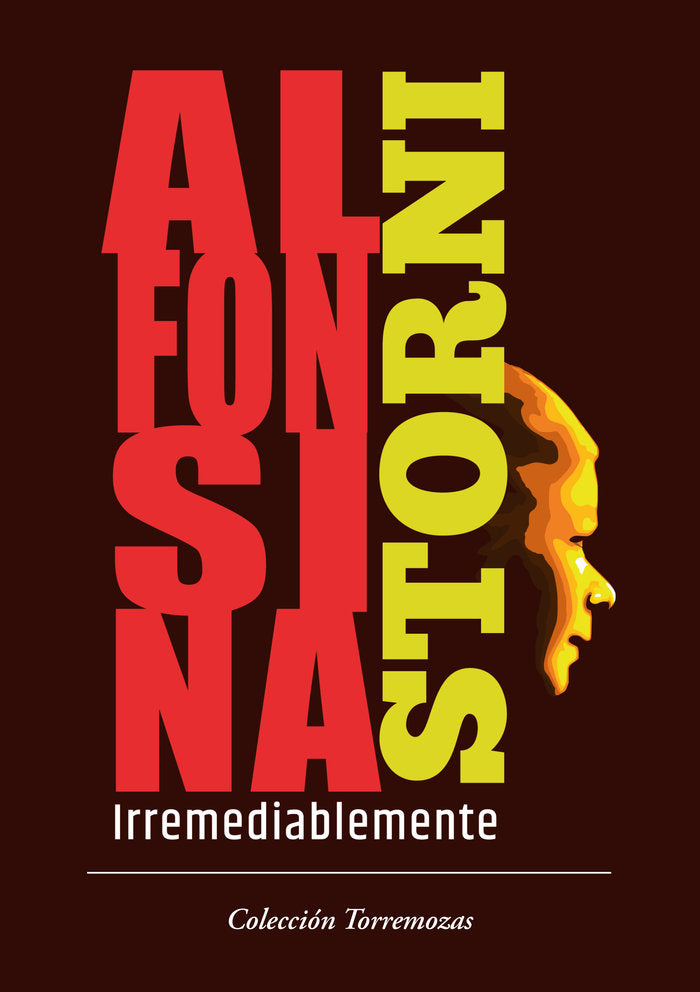 IRREMEDIABLEMENTE, de STORNI, ALFONSINA | portada del libro