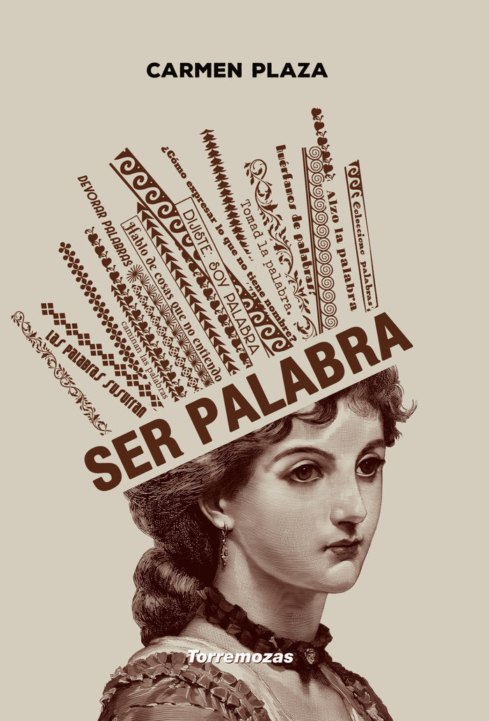 SER PALABRA, de PLAZA, CARMEN | portada del libro