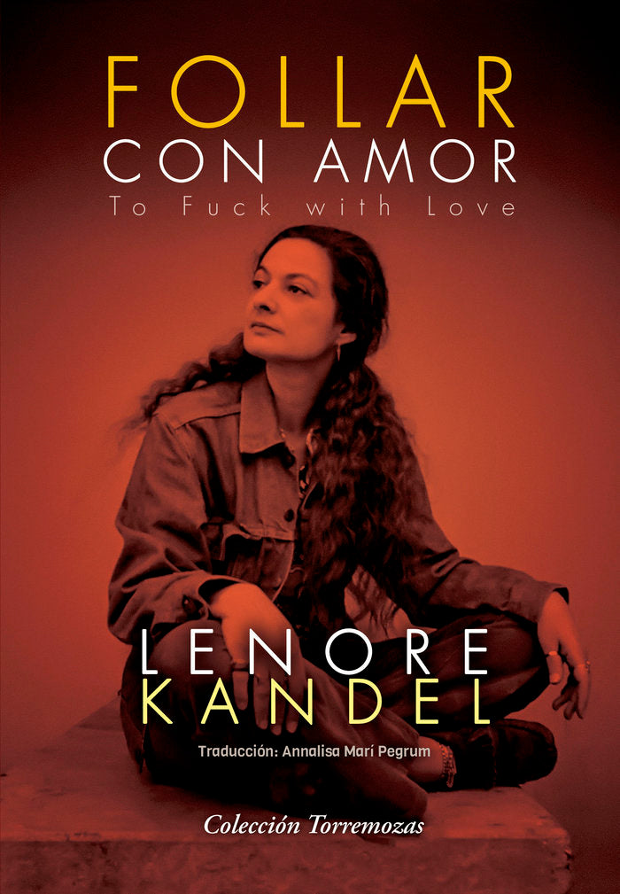 FOLLAR CON AMOR, de KANDEL, LENORE | portada del libro