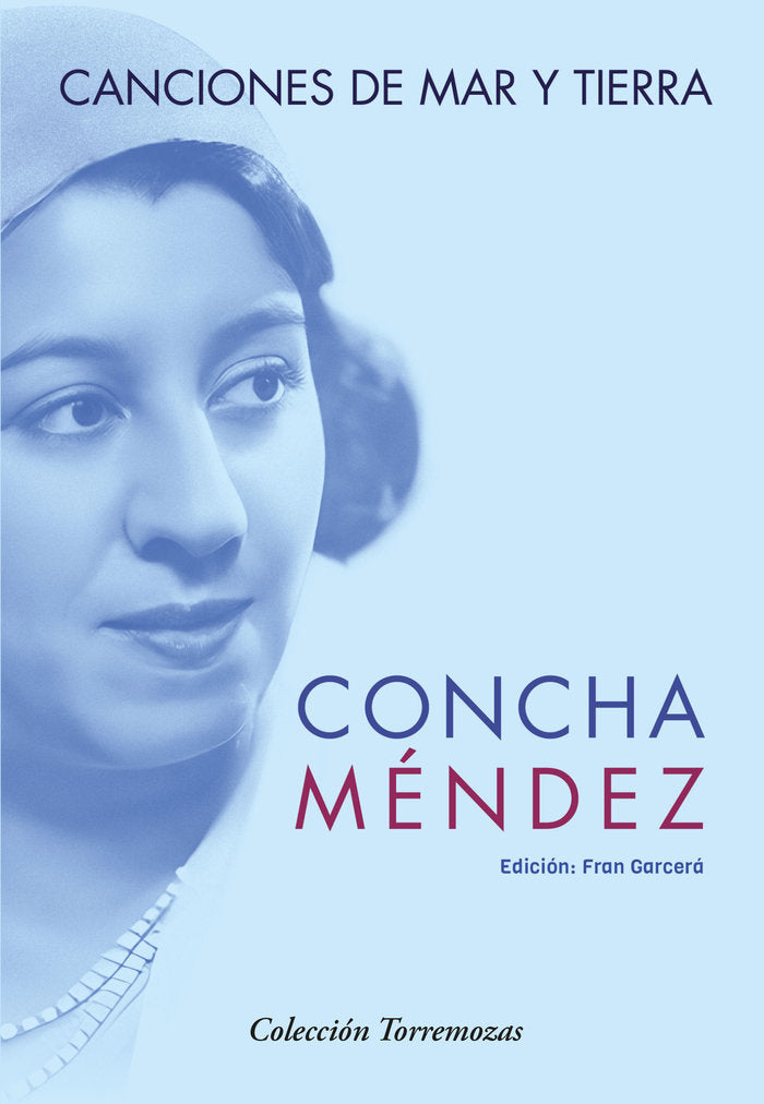 CANCIONES DE MAR Y TIERRA, de MENDEZ, CONCHA | portada del libro