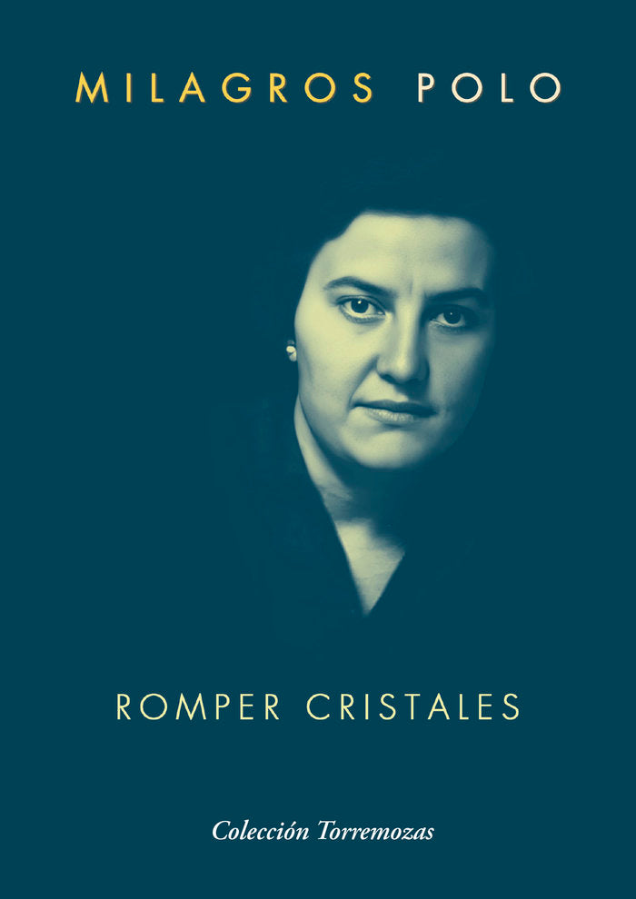 ROMPER CRISTALES, de POLO, MILAGROS | portada del libro
