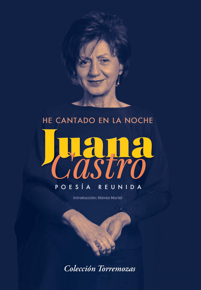 HE CANTADO EN LA NOCHE, de CASTRO, JUANA | portada del libro