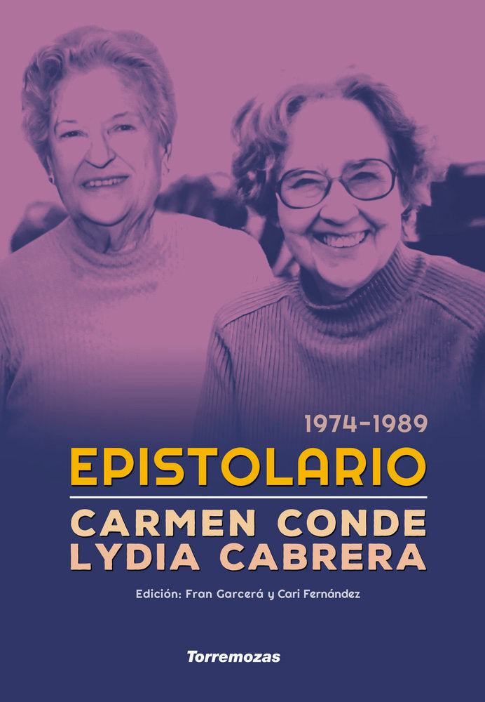 EPISTOLARIO CARMEN CONDE LYDIA CABRERA (1974-1989), de CABRERA, LYDIA | portada del libro