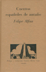 CUENTOS ESPA¾OLES DE ANTA¾O, de ALFAU | portada del libro