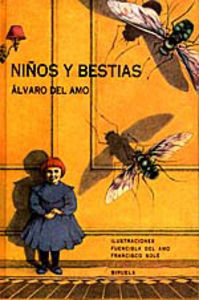 Niños y bestias, de AMO, ALVARO DEL | portada del libro