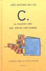 C EL PEQUEÑO LIBRO QUE AUN NO TENIA NOMBRE, de MILLAN | portada del libro