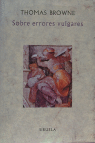 SOBRE ERRORES VULGARES O PSEUDODOXIA EPIDEMICA  BS-6, de BROWNE | portada del libro