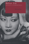 Bélver Yin, de Ferrero, Jesús | portada del libro
