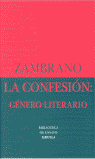 La confesión: género literario, de ZAMBRANO | portada del libro