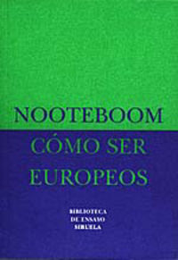Cómo ser europeos, de Nooteboom, Cees | portada del libro