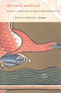 Bestiario medieval, de MALAXECHEVERRIA,IGNACIO | portada del libro