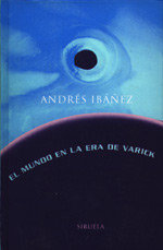 El mundo en la era de Varick, de IBA¾EZ, ANDRES | portada del libro