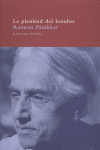 La plenitud del hombre, de Panikkar, Raimon | portada del libro