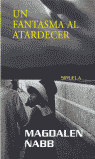 Un fantasma al atardecer, de Nabb, Magdalen | portada del libro