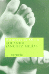 Historias de Olmo, de Sánchez Mejías, Rolando | portada del libro