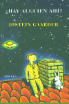 HAY ALGUIEN AHI RUSTICA-61    *, de GAARDER | portada del libro